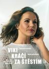 Viki kráčí za štěstím